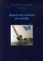 Aspects De La Théorie Du Contrôle ; Journées Mathématiques X-Ups 1999 - Preview