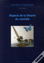 Aspects De La Théorie Du Contrôle ; Journées Mathématiques X-Ups 1999