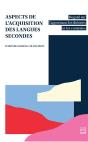 Aspects De L'Acquisition Des Langues Secondes - Preview