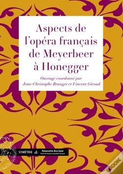 Capa do artigo Aspects De L'Opéra Français De Meyerbeer À Honegger