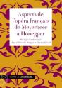Aspects De L'Opéra Français De Meyerbeer À Honegger - Preview