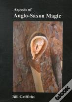 Aspects Of Anglo-Saxon Magic