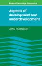 Aspects Of Development And Underdevelopment - Preview