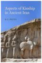 Aspects Of Kinship In Ancient Iran - Preview