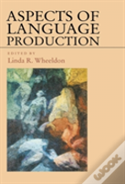 Aspects Of Language Production