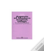Aspects Of Modern English Usage For Advanced Students