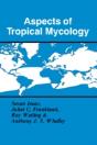 Aspects Of Tropical Mycology - Preview