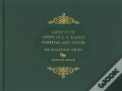 Capa do artigo Aspects Of Unity In J. S. Bach`S Partitas And Su - An Analytical Study