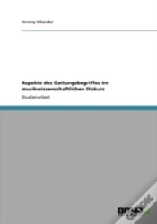 Capa do artigo Aspekte Des Gattungsbegriffes Im Musikwissenschaftlichen Diskurs