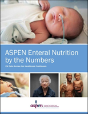 Aspen Enteral Nutrition By The Numbers - Preview