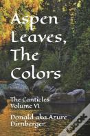 Aspen Leaves, The Colors