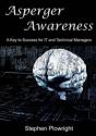 Asperger Awareness: A Key To Success For It And Technical Managers - Preview