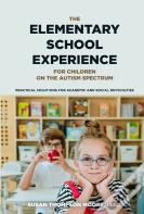 Asperger Syndrome And The Elementary School Experience