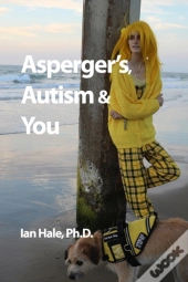 Asperger'S, Autism & You