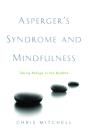Asperger'S Syndrome And Mindfulness - Preview