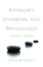 Asperger'S Syndrome And Mindfulness - Preview
