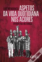 Aspetos da Vida Quotidiana nos Açores
