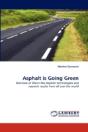 Asphalt Is Going Green - Preview