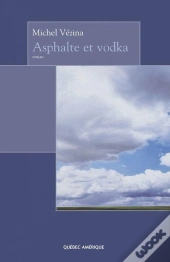 Asphalte Et Vodka