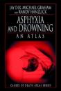 Asphyxia And Drowning - Preview