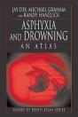 Asphyxia And Drowning - Preview