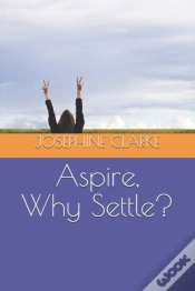 Capa do artigo Aspire, Why Settle?
