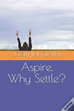 Capa do artigo Aspire, Why Settle?
