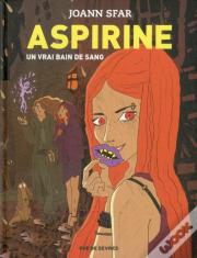 Aspirine T.2 ; Un Vrai Bain De Sang