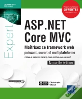 Asp.Net Core Mvc - Maitrisez Ce Framework Web Puissant, Ouvert Et Multiplateforme (Nouvelle Edition)