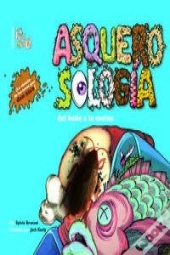 Asquerosologia: Del Baño A La Cocina(+6 Años)