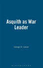 Asquith As War Leader - Preview