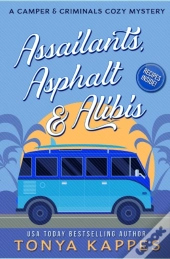 Assailants, Asphalt & Alibis