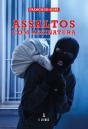 Assaltos com Assinatura - Preview