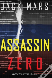 Capa do artigo Assassin Zero (An Agent Zero Spy Thriller-Book #7)
