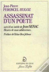 Assassinat D'Un Poète ; Heures De Mon Adolescence