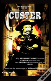 Assassinating Custer