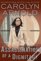 Assassination Of A Dignitary
