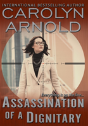 Assassination Of A Dignitary - Preview