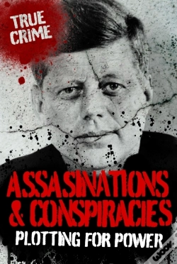 Capa do artigo Assassinations And Conspiracies : Plotting For Power