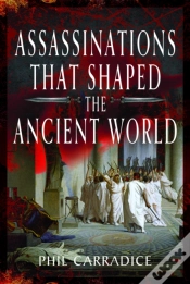 Capa do artigo Assassinations That Shaped The Ancient World