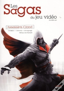 Capa do artigo Assassin'S Creed : Les Sagas Du Jeu Vidéo ; Création, Univers, Décryptage