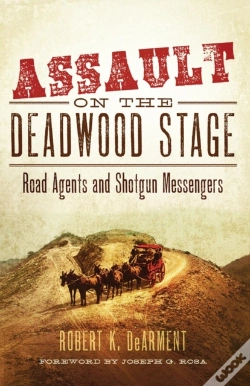 Capa do artigo Assault On The Deadwood Stage