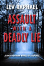 Assault With A Deadly Lie - Preview