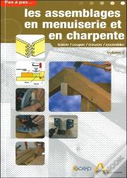 Assemblage Menuiserie Et Charpente T.2