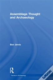 Assemblage Thought And Archaeology
