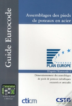 Capa do artigo Assemblages Des Pieds De Poteaux En Acier ; D'Après L'Eurocode 3 ; Dimensionnement Des Assemblages De