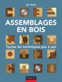 Assemblages En Bois ; Toutes Les Techniques Pas À Pas - Preview