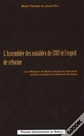 Assemblée Des Notables De 1787 Et L'Esprit De Réforme ; Les Réflexions De Michel Joseph De Coeurdero