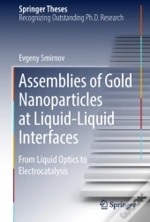 Assemblies Of Gold Nanoparticles At Liquid-Liquid Interfaces