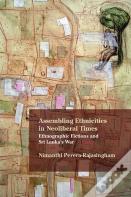 Assembling Ethnicities In Neoliberal Times